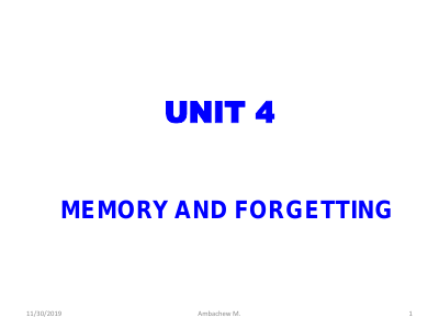 Unit 4 Memory & Forgetting.pdf
